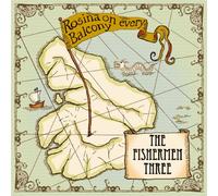 The Fishermen Three - Rosina on Every Balcony