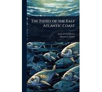The Fishes of the East Atlantic Coast