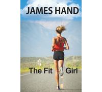 The Fit Girl (Beth Duncan Series- James Hand)