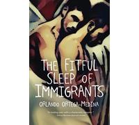 The Fitful Sleep of Immigrants