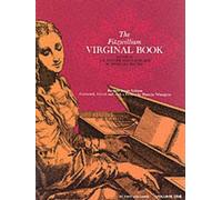 The Fitzwilliam Virginal Book Vol.1