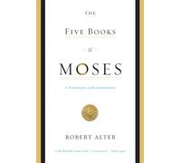 The Five Books of Moses - A Translation with Commentary