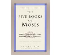 The Five Books of Moses: Genesis, Exodus, Leviticus, Numbers, Deuteronomy : A New Translation with Introductions, Commentary: 1 (The Schocken Bible): The Schocken Bible, Volume 1
