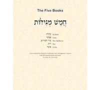 The Five Books: The Five Scrolls to be Read During the Jewish Year