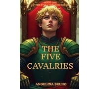 The Five Cavalries: A Dark Fantasy Series: Romance, Civil War, and Feuding Families: 1