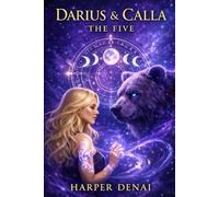 The Five: Darius and Calla: 2