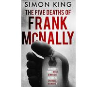 The Five Deaths of Frank McNally (The Caretakers Series)