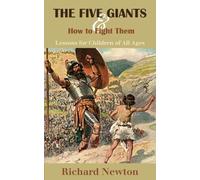 The Five Giants and How to Fight Them : Lessons for Children of All Ages