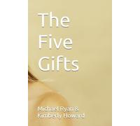The Five Gifts