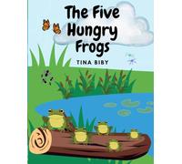 The Five Hungry Frogs