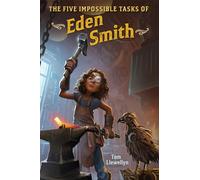 The Five Impossible Tasks of Eden Smith