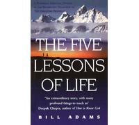The Five Lessons Of Life