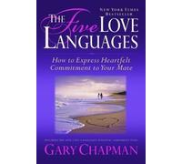 The Five Love Languages: How to Express Heartfelt Commitment to Your Mate 2nd (second) Edition by Chapman, Gary published by Northfield Publishing (1992) Paperback