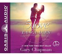 [The Five Love Languages: How to Express Heartfelt Commitment to Your Mate] (By: Gary Chapman) [published: December, 2006]