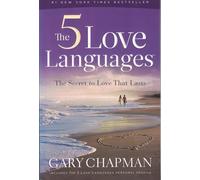 The Five Love Languages: The Secret to Love That Lasts: Written by Gary D. Chapman, 2010 Edition, (large type edition) Publisher: Walker Large Print [Paperback]