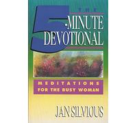 The Five-Minute Devotional: Meditations for the Busy Woman