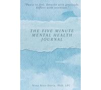 The Five Minute Mental Health Journal