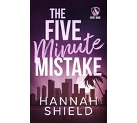 The Five Minute Mistake: 2 (West Oaks Heroes)