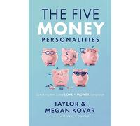 The Five Money Personalities: Speaking the Same Love and Money Language