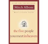 The Five People You Meet In Heaven by Mitch Albom (2004-09-02)
