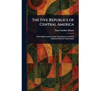 The Five Republics of Central America