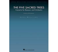 The Five Sacred Trees Concerto for Bassoon & Orchestra (Bassoon & Piano reduction)