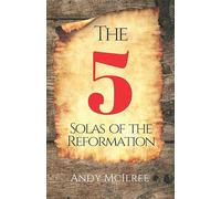The Five Solas of the Reformation