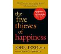 The Five Thieves of Happiness (AGENCY/DISTRIBUTED)