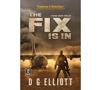 THE FIX IS IN: A Frank Xavier Thriller Novella
