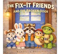 THE FIX-IT FRIENDS
