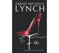 The Fix (Nightlong Series)