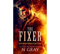 The Fixer : A paranormal romance that stings!