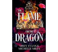 The Flame and the Dragon, Legends of the Five Crowns Romantasy Series, Book 1 (1)