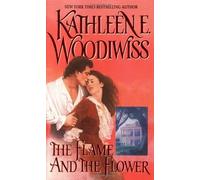 The Flame and the Flower by Woodiwiss, Kathleen E. (2007) Mass Market Paperback