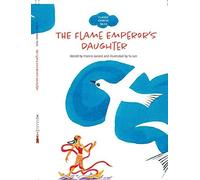 The Flame Emperor's Daughter (Classic Chinese Tales)