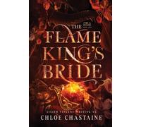 The Flame King's Bride: A Fated Mates Fantasy Romance