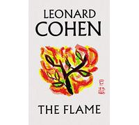 The Flame: Leonard Cohen
