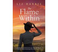 The Flame Within: A gripping saga set between the wars: 2 (The Linford Series)