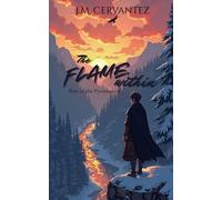 The Flame Within: Rise of the Pyromancer (Ikaria)