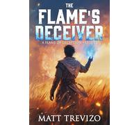 The Flame's Deceiver