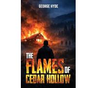 The Flames of Cedar Hollow