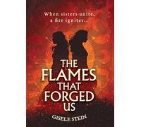 The Flames That Forged Us: 1 (The Pyre Song)
