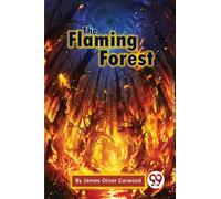The Flaming Forest