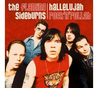 The Flaming Sideburns - Hallelujah Rock'n'Rollah (25th Anniversary Remaster)