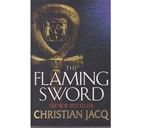 The Flaming Sword: 3 (The Queen of Freedom Trilogy)