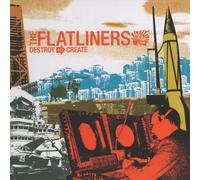 The Flatliners - Destroy To Create [Us Import]