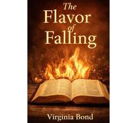 The Flavor of Falling: An Experience in Humility