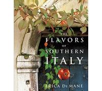 The Flavors of Southern Italy