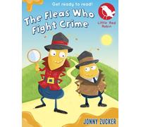 The Fleas Who Fight Crime: 7 (Little Red Robin)