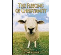 The Fleecing of Christianity: Televangelism in Bible Prophecy